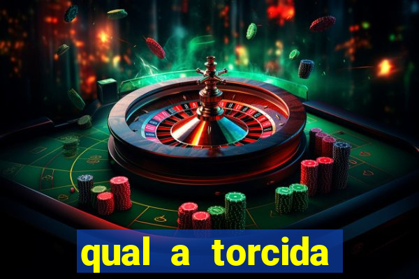 qual a torcida mais bonita do brasil